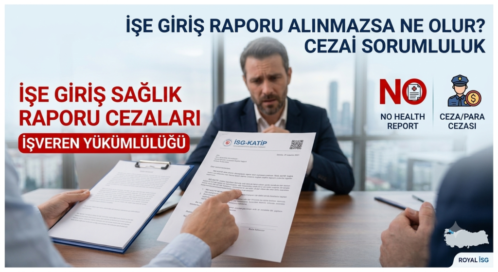 İş yeri hekimi onayı ve yasal evrakları inceleyen işveren, işe giriş sağlık raporu cezaları riski.